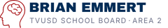 Brian Emmert for School Board | TVUSD School Board Area 2